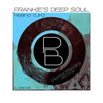 cover: Keano (uk) - Frankie's Deep Soul