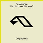 cover: Kasablanca - Can You Hear Me Now?