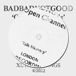 cover: BADBADNOTGOOD - Open Channels