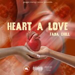 cover: Fada Chill - Heart A Love (Explicit)