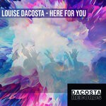 cover: Louise Dacosta - Here For You