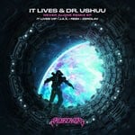 cover: It Lives|Dr. Ushuu - Never Alone Remixes