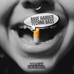 cover: Mark Dekoda - Rave Harder Techno Bass