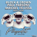 cover: Block & Crown|Maickel Telussa|Paul Parsons - Mighty House