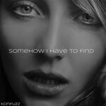 cover: Konfuzz - Somehow I Have To Find