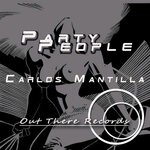 cover: Carlos Mantilla - Party People (Explicit)