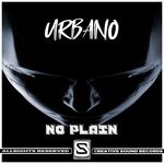 cover: -urbano- - No Plain