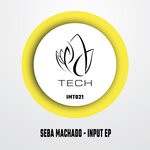 cover: Seba Machado - Input EP