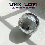 cover: Umx Lo-fi - Whispers