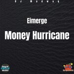 cover: Eimerge - Money Hurricane