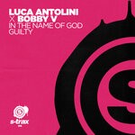 cover: Bobby V|Luca Antolini - In The Name Of God/Guilty