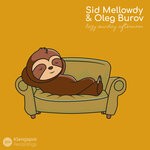 cover: Oleg Burov|Sid Mellowdy - Lazy Sunday Afternoon