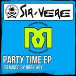 cover: Sir-vere - Party Time EP (Rory Hoy Remixes)