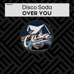 cover: Disco Soda - Over You