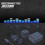 cover: Jazzam - Disconnected