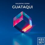 cover: Dionx|Walentin - Guataqui