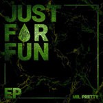 cover: Mr. Pretty - Just For Fun