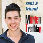 cover: Morten Tremblay - Rent A Friend