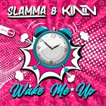 cover: Slamma|Kinn - Wake Me Up