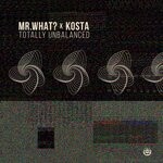 cover: Kosta|Mr.what? - Totally Unbalanced