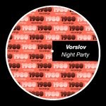 cover: Vorslov - Night Party (Extended Mix)