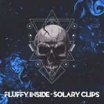 cover: Fluffy Inside - Solary Clips