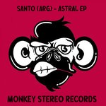 cover: Santo (arg) - Astral EP (Explicit)