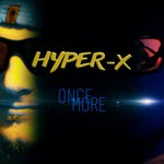 cover: Hyper X - Once More