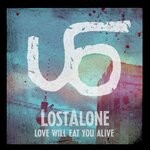 cover: Lostalone - Love Will Eat You Alive