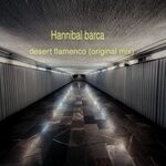 cover: Hannibal Barca - Desert Flamenco