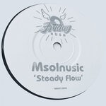 cover: Msolnusic - Steady Flow