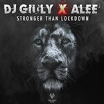 cover: Dj Giuly|Alee - Stronger Than Lockdown