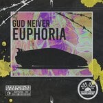 cover: Gud Neiver - Euphoria