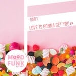 cover: Gab1 - Love Is Gonna Get You EP