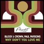 cover: Block & Crown|Paul Parsons - Why Don't You Love Me