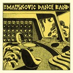 cover: The Mauskovic Dance Band - The Mauskovic Dance Band