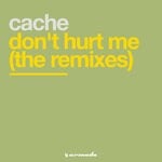 cover: Cache - Don't Hurt Me