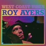 cover: Roy Ayers - West Coast Vibes (Remastered Version)