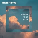 cover: Hekhito - Under Your Skin (Original Mix)