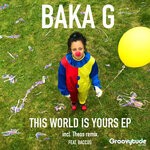 cover: Baka G - This World Is Yours