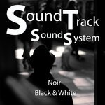 cover: Soundtrack Soundsystem - Noir Black & White