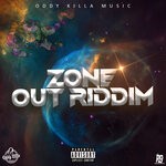 cover: Oddy Killa Music - Zone Out Riddim (Explicit)