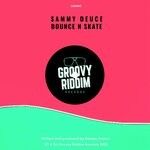 cover: Sammy Deuce - Bounce N Skate