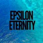 cover: Epsilon - Eternity