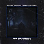 cover: Bisho|Mert Harmankaya|Skuado - My Darkside