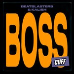 cover: Beatblasters|Kalish - Boss