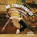 cover: Weird Together - No Compromise (Remixes)