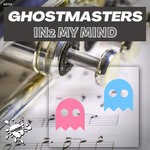 cover: Ghostmasters - In2 My Mind