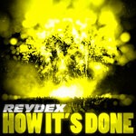 cover: Reydex - How It's Done