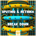 cover: Retrika|Sputniq - Break Down